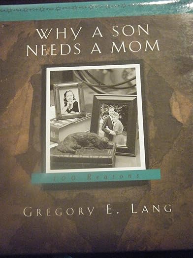 Why A Son Needs A Mom