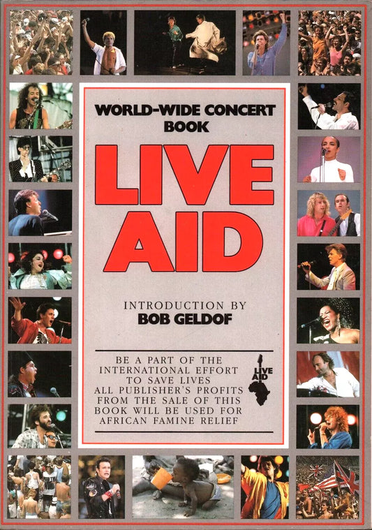 World-Wide Concert Book - LIVE AID - Introduction by Bob Geldorf
